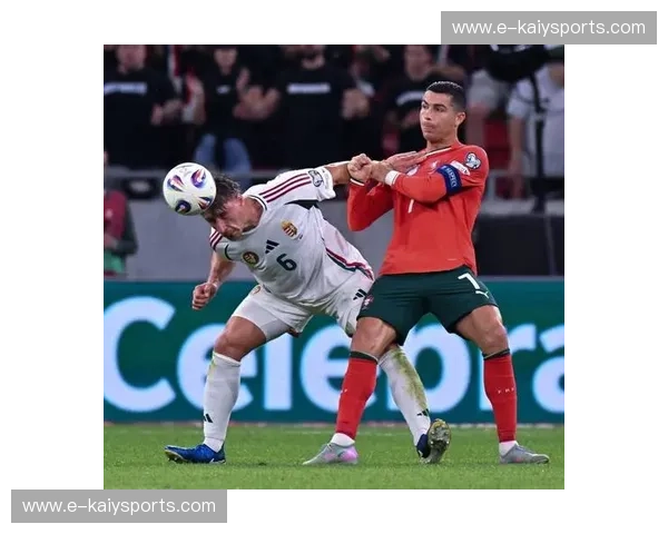 欧洲杯巅峰对决：匈牙利vs葡萄牙，一场不容错过的足球盛宴！